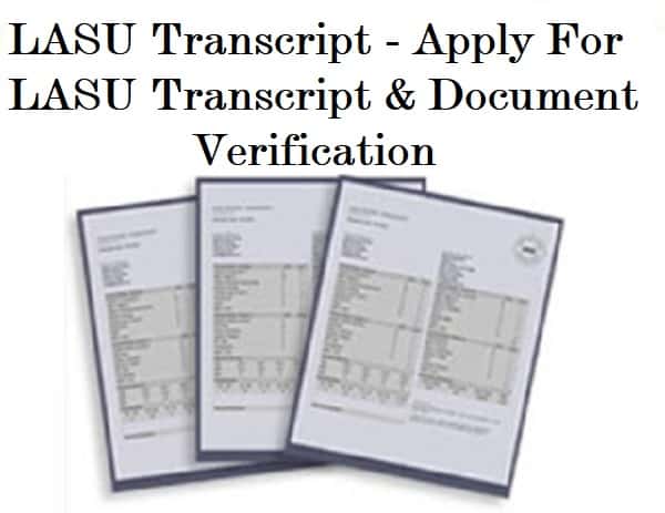 LASU Transcript - Apply For LASU Transcript & Document Verification