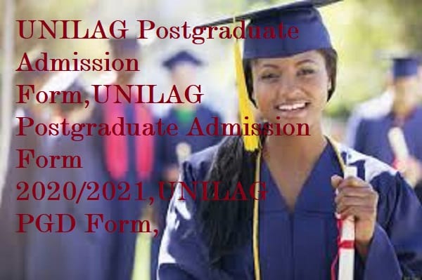 UNILAG Postgraduate Admission Form 2020/2021